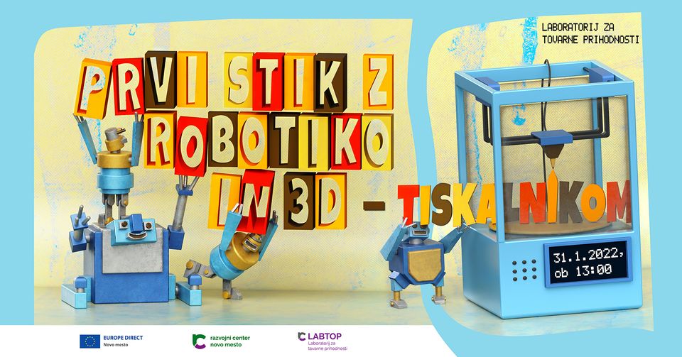 DELAVNICA: prvi stik z robotiko in 3D tiskalnikom