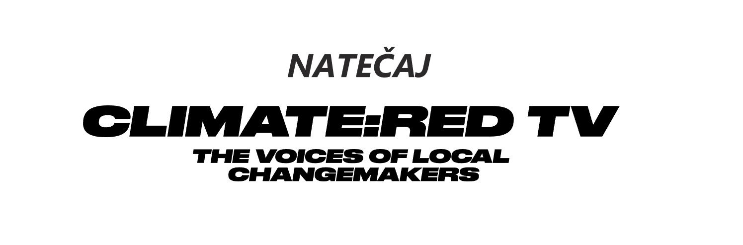 NATEČAJ ClimateRed.tv na temo boja proti podnebnim spremembam
