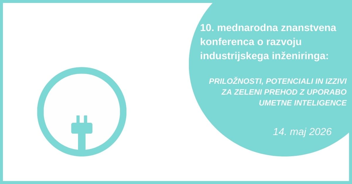 10. mednarodna znanstvena konferenca o razvoju industrijskega inženiringa